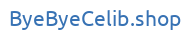 ByeByeCelib.shop